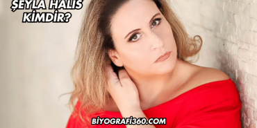 Şeyla Halis Kimdir?